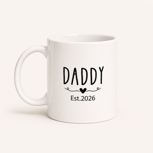 Daddy Coffee Mug - Est.2026